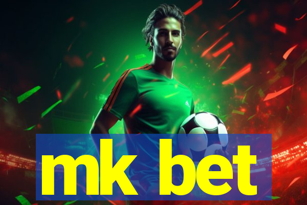 mk bet
